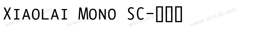 Xiaolai Mono SC字体转换